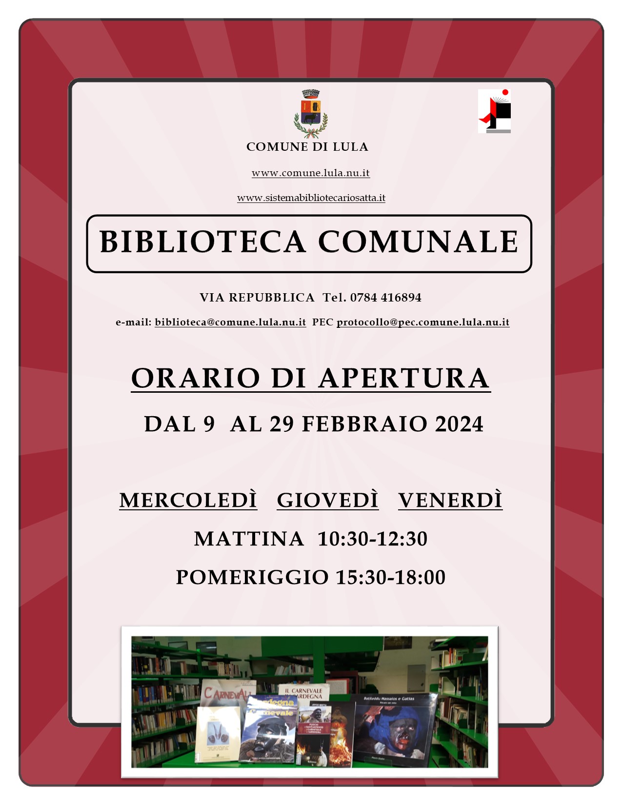 BIBLIOTECA COMUNALE - ORARIO DI APERTURA DAL 9 al 29 FEBBRAIO 2024
