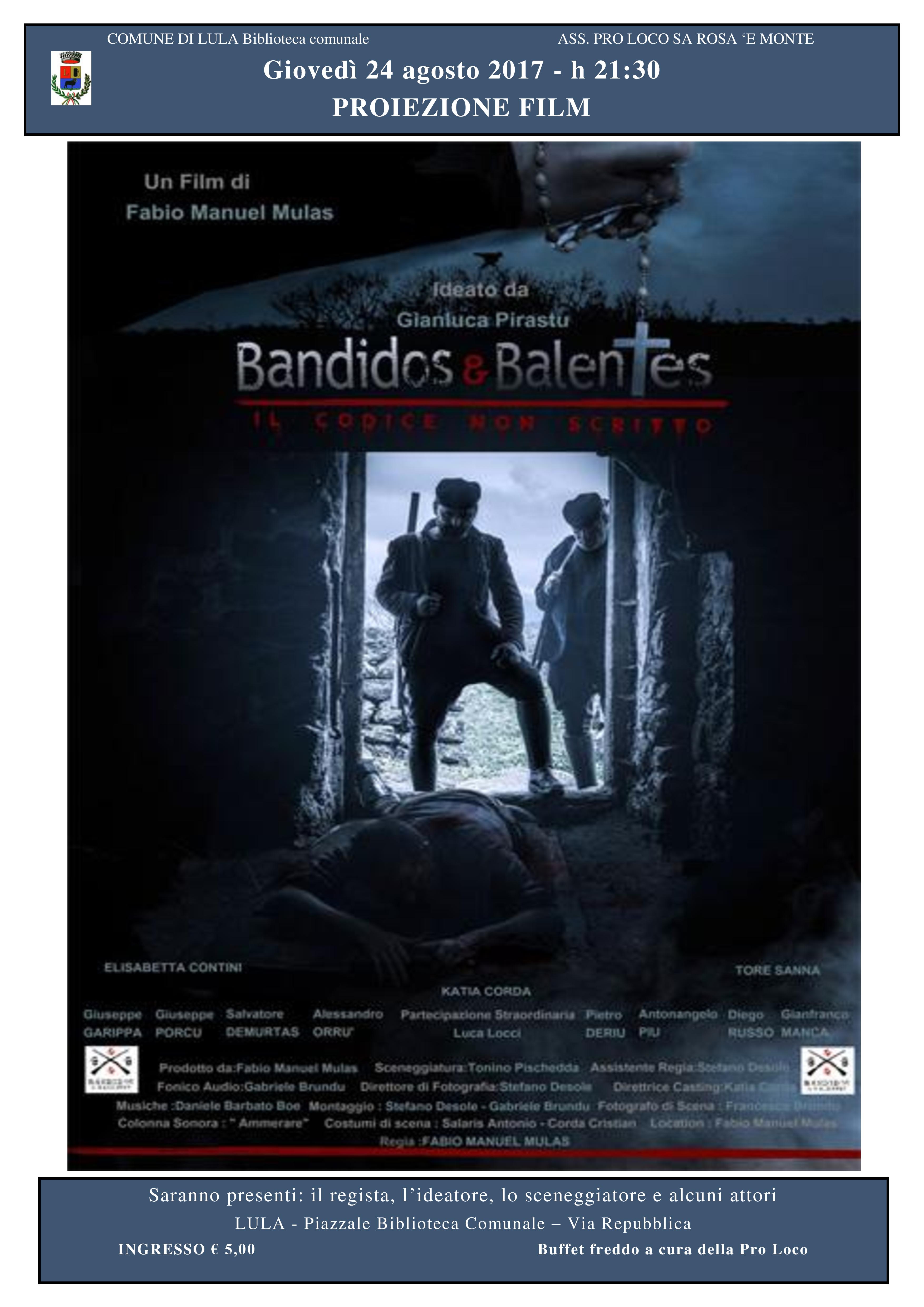 Proiezione film 'Bandidos & Balentes' di Fabio Manuel Mulas